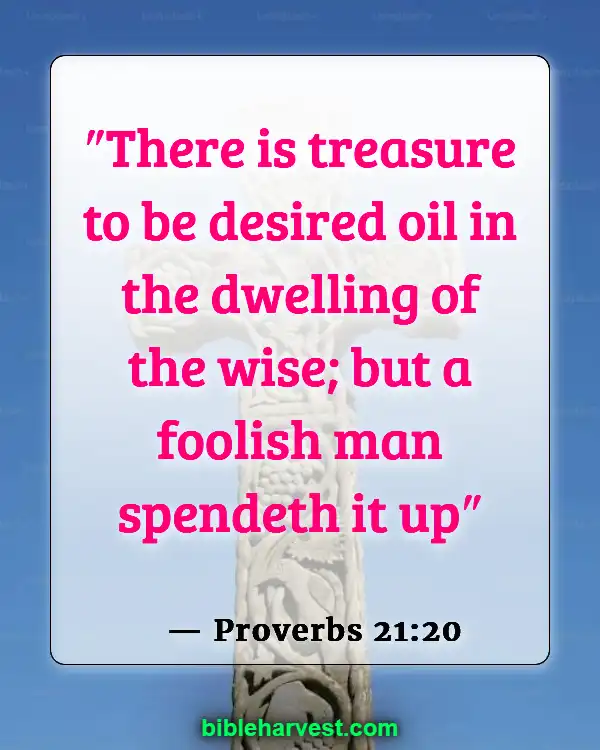 Bible Verses About Wealth (Proverbs 21:20)