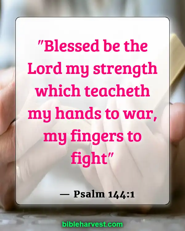Verses About Wars (Psalm 144:1)