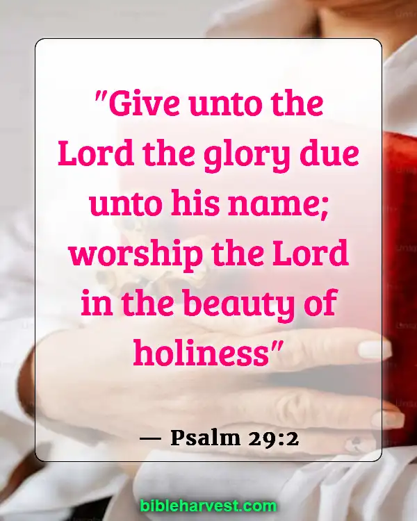 Bible Verses About The Name Of God (Psalm 29:2)