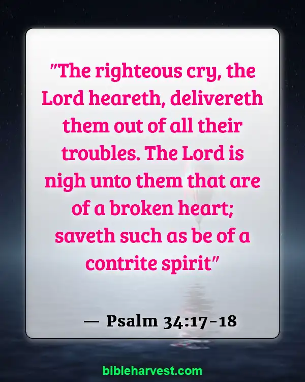 Bible Verses About Trusting God’s Plan (Psalm 34:17-18)