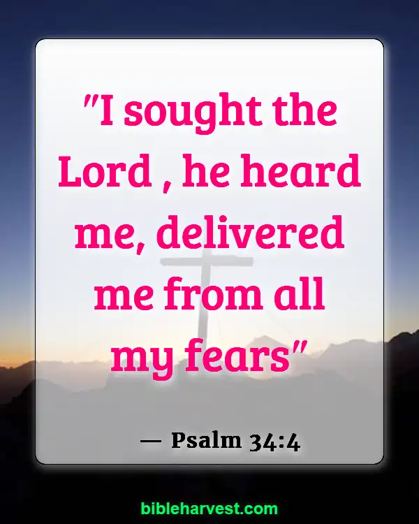 Bible Verses About Overcoming Anxiety and Fear (Psalm 34:4)