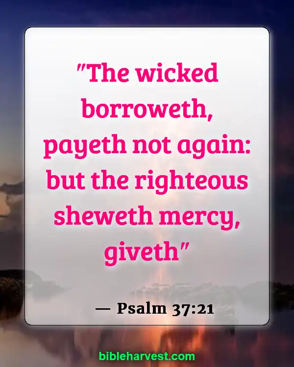 Verses About Money (Psalm 37:21)