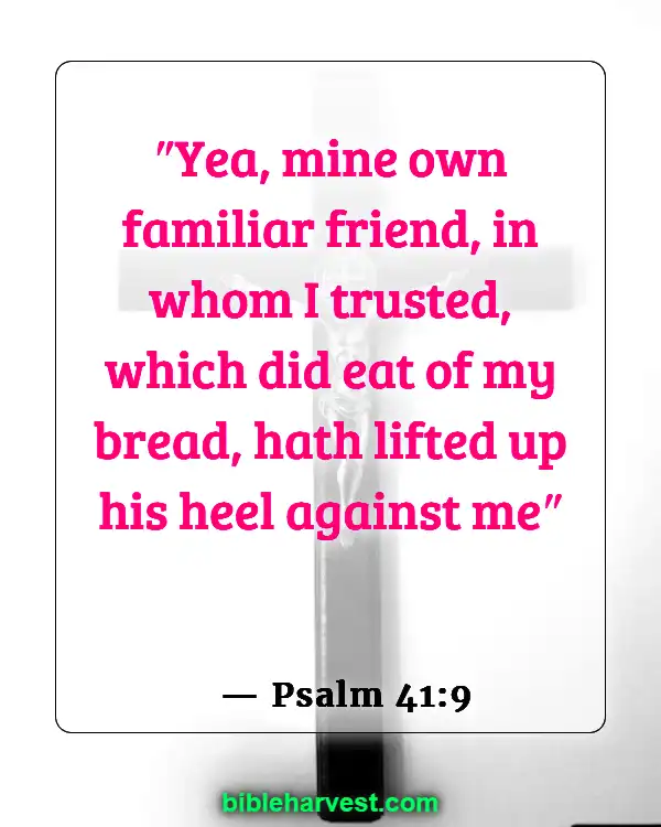 Betrayal in Bible (Psalm 41:9)