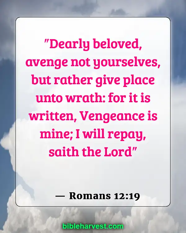 50 Bible Verses About Justice Of God (Romans 12:19)