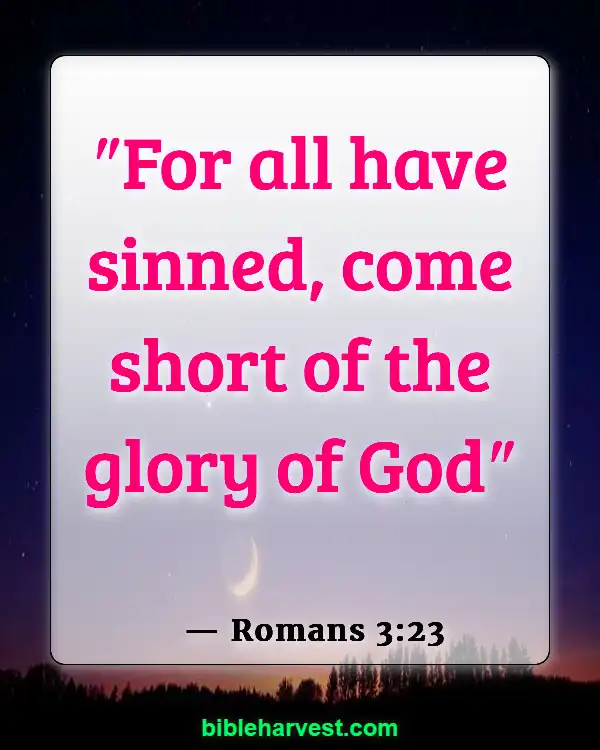 Bible Verses About Sin (Romans 3:23)