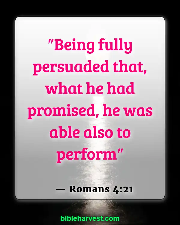 Bible verses about the Promisses of God (Romans 4:21)