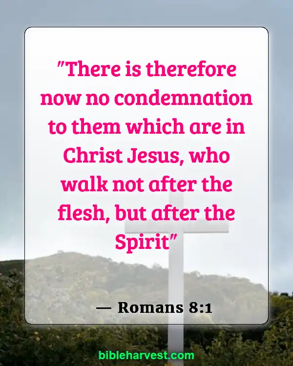 Bible Verses About God’s Love and Unfailing Mercy (Romans 8:1)