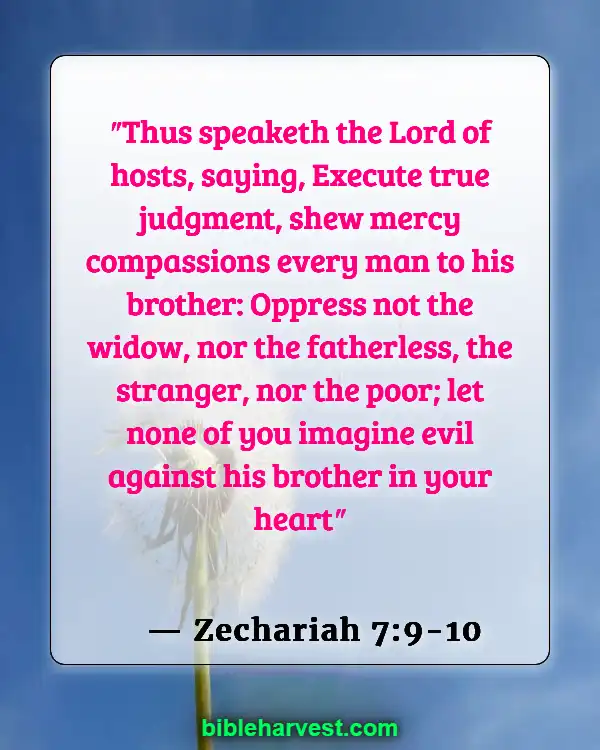 50 Bible Verses About Justice Of God (Zechariah 7:9-10)