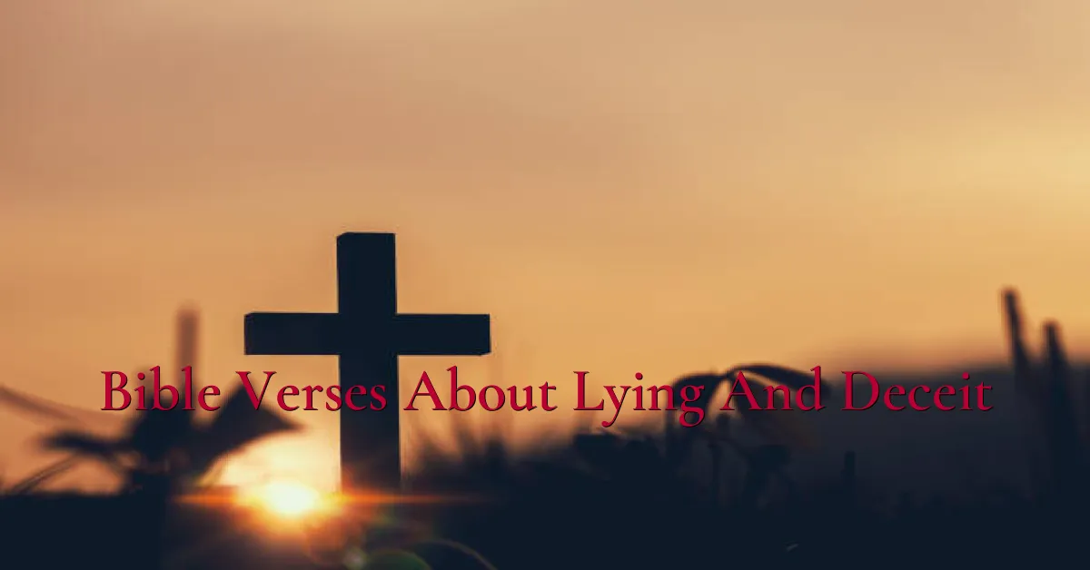 Bible Verses About Lying And Deceit